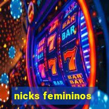 nicks femininos